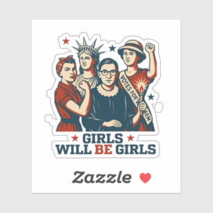 Sticker Les Filles Seront Des Filles Féministes Empower Fe