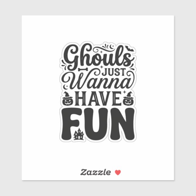 Sticker Les goules veulent juste s'amuser SVG Halloween vi (Feuille)