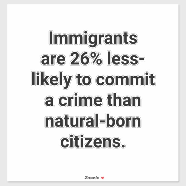 Sticker Les immigrants commettent moins de crimes Hankamer (Feuille)