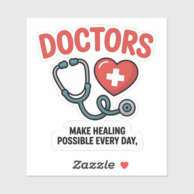 Sticker Les médecins rendent la guérison possible tous les (Feuille)
