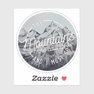 Sticker Les Montagnes Appelent Et Je Dois Aller Citer