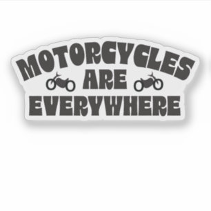 Sticker Les motocyclettes sont partout Sensibilisation et 
