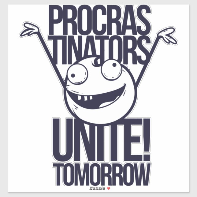 Sticker Les procrastinateurs s'unissent (Feuille)