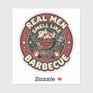 Sticker Les vrais hommes sentent le BBQ | Cadeau drôle pou