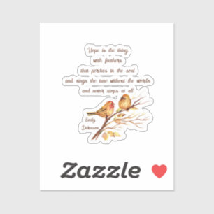 Sticker L'espoir est la chose avec des plumes Poème inspir