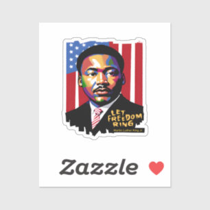 Sticker Let Freedom Ring, Citation de MLK, Histoire des No