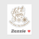 Sticker "Let it Snow" Christmas Gold Parties scintillant T<br><div class="desc">Parties scintillant d'or Noël "Let it Snow"</div>