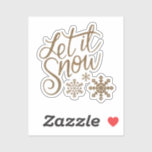 Sticker "Let it Snow" Christmas Gold Parties scintillant T<br><div class="desc">Parties scintillant d'or Noël "Let it Snow"</div>