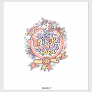 Sticker Licorne Meilleure Maman Licorne Jamais Fantaisiste