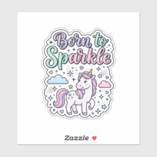 Sticker Licorne née pour briller Graphisme Merch Desig