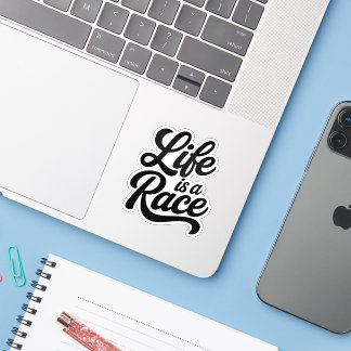 Sticker Life is a Race Custom-Cut Vinyl Motivational 