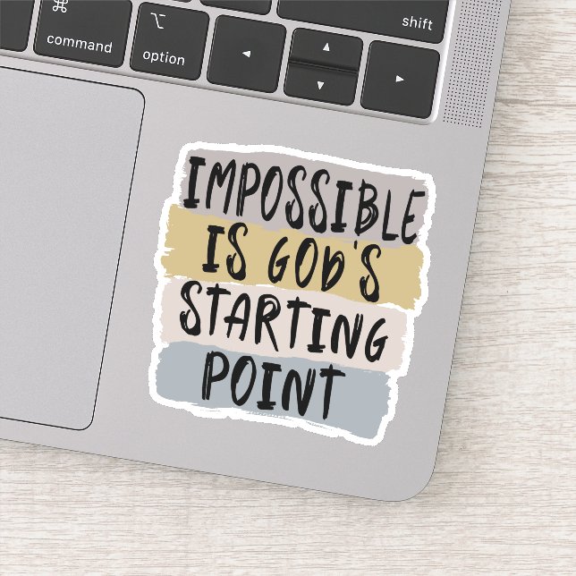 Sticker L'impossible est le point de départ de Dieu, chrét (Détail)