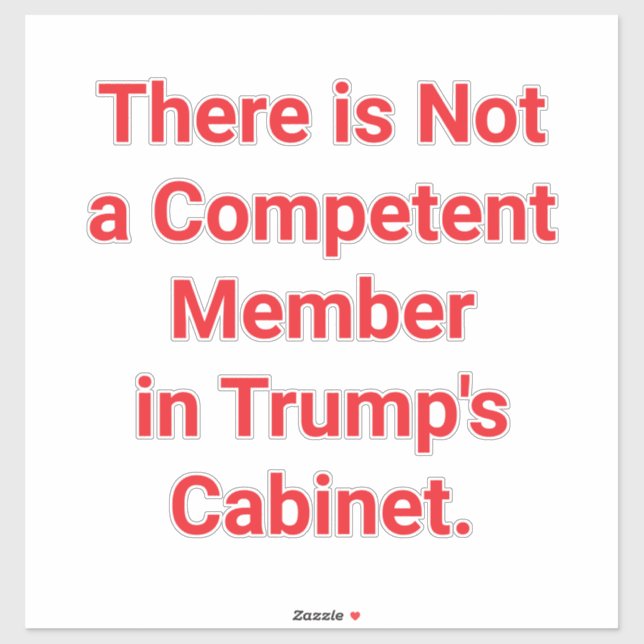 Sticker L'incompétence du Cabinet de Trump Hankamer Artjun (Feuille)