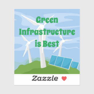 Sticker L'infrastructure verte est la meilleure