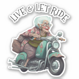 Sticker Live and Let Ride Motorcycle Grand-mère
