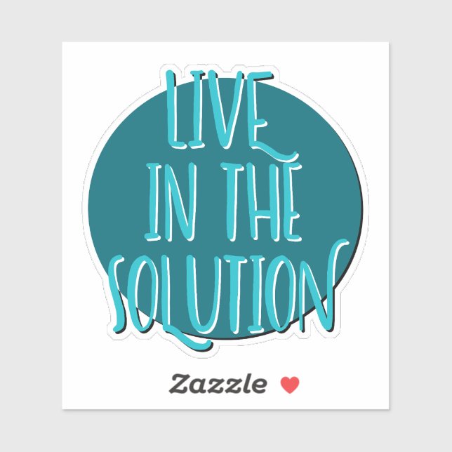 Sticker Live In The Solution 12 Step Slogan (Feuille)
