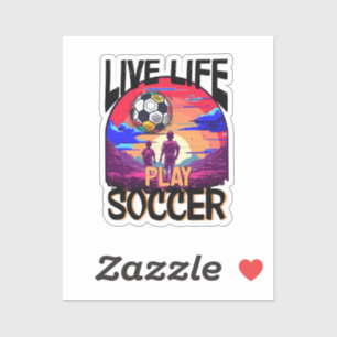 Sticker Live Life Play Soccer, Sunset Football Enfants