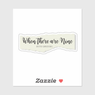 Sticker Lorsqu'il y a neuf devis sur du papier déchiré