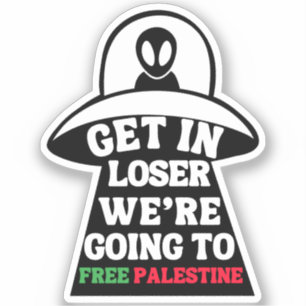 Sticker Loser nous allons libérer la Palestine OVNI
