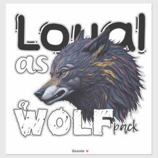 Sticker Loyal comme pack Wolf