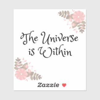 Sticker L'Univers est dans l'autocollant 4"x4"