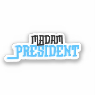 Sticker Madame la Présidente
