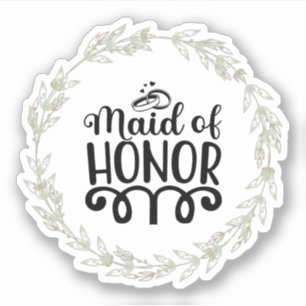 Sticker Maid of honor