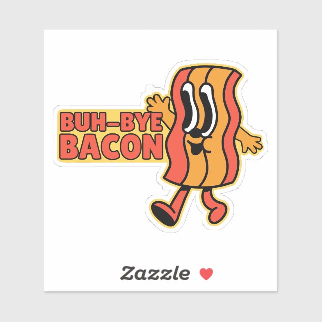 STICKER MAIS BYE BACON CUTE ANIME BACON PUN (Feuille)