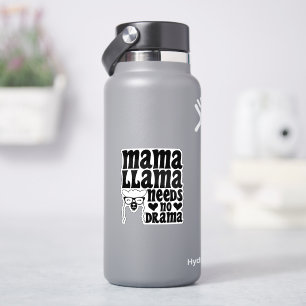 Sticker Mama Llama n'a pas besoin de drame Sarcastique mèr