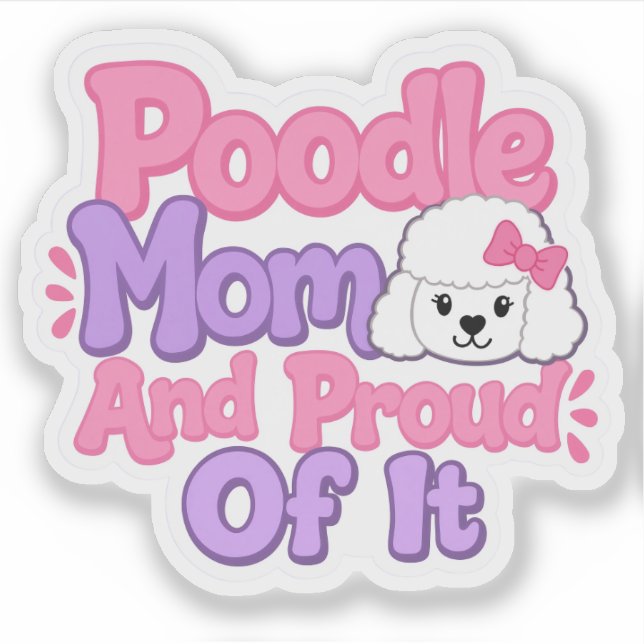Sticker Maman Caniche et Fière de L'être (Devant)
