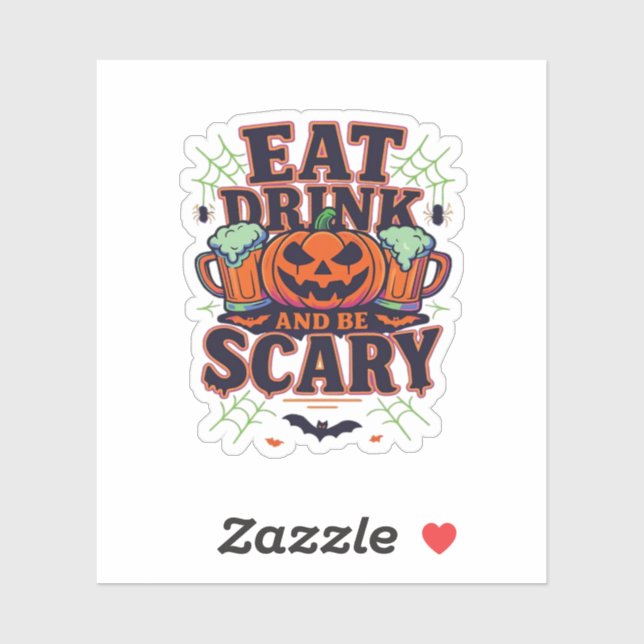 Sticker Mangez Boire Et Soyez Effrayant Halloween Design C (Feuille)