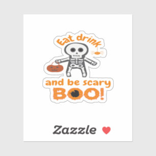 Sticker Mangez, buvez et soyez drôle et effrayant de façon