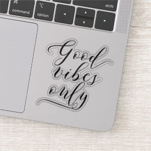 Sticker Manuscrit élégant "Good Vibes seulement" de