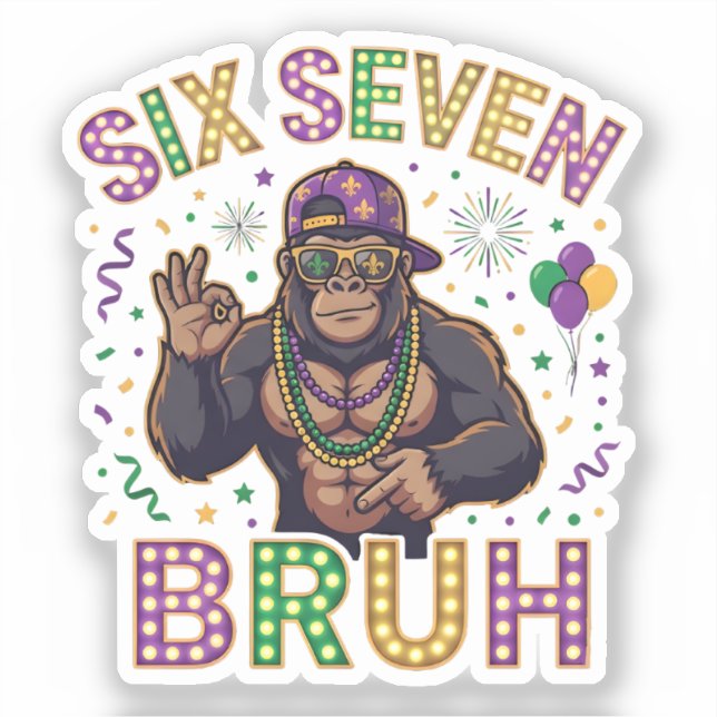 Sticker Mardi Gras Six Seven Bruh  gorilla 6 7 Meme  (Recto)