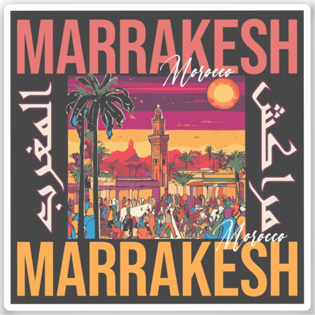Sticker Marrakech Maroc souk Tourisme Voyage Souvenir (Recto)