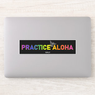 Sticker Maui - Pratiquer Aloha Shaka (Hang Loin)