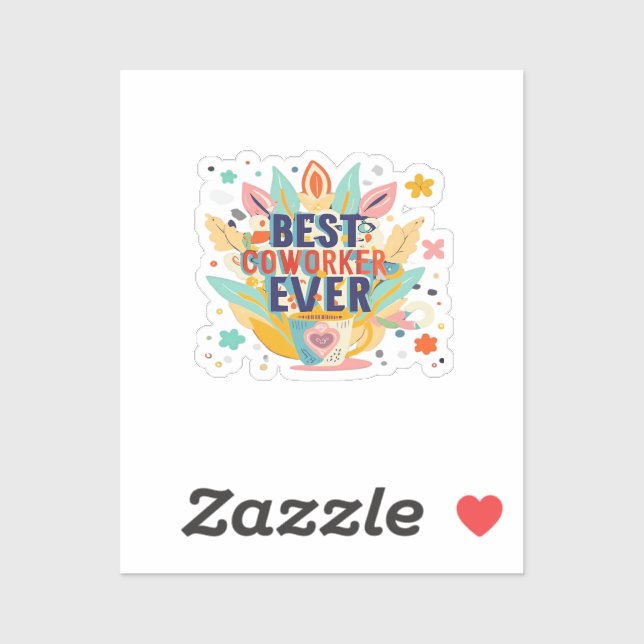Sticker Meilleur Co-Worker Jamais, Cadeau Collègue, Meille (Feuille)