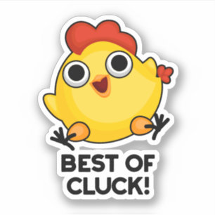 Sticker Meilleur De Cluck Drôle Pun De Poulet