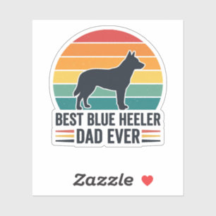 Sticker Meilleur Papa Blue Heeler Ever Conception De Papa