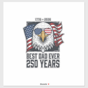 Sticker Meilleur Papa Ever 250 Ans Patriotique Aigle Papa