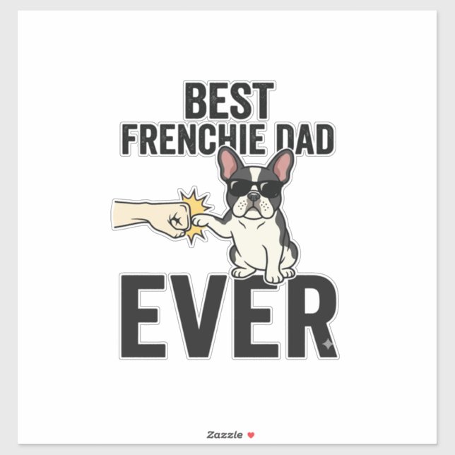 Sticker Meilleur Papa Frenchie Ever Drôle Design de T-shir (Feuille)