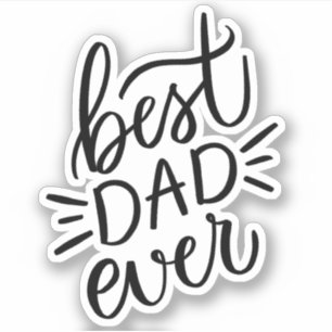 Sticker Meilleur père. Fête des pères de lettrage noir bla