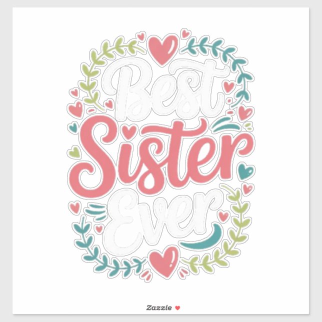Sticker Meilleure Sœur de Tous les Temps (Feuille)
