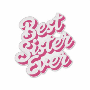 Sticker Meilleure Sœur de Tous les Temps
