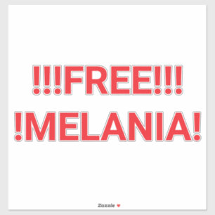 Sticker MELANIA GRATUIT Trump Ne Peut Pas Lire Hankamer Ar