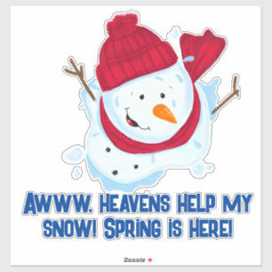Sticker Melting bonhomme de neige avec une citation drôle