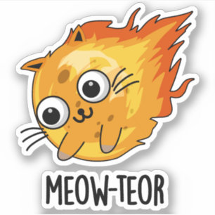 Sticker Meow-teor drôle Meteor Pun