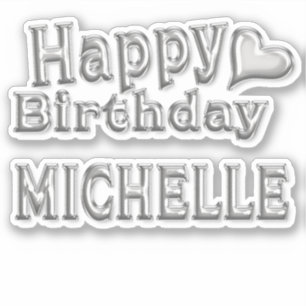 Sticker Michelle Happy Birthday