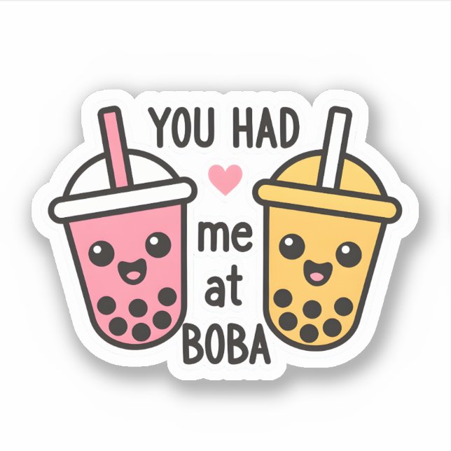 Sticker Mignon Thé aux Perles Vous M'avez Eu Dès Boba Rose (Devant)