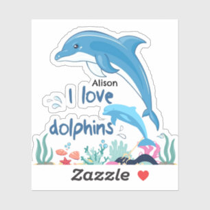 Sticker Mignonne et colorée I Love Dolphins Citations Nom